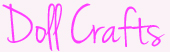 Doll Crafts Doll Crafts